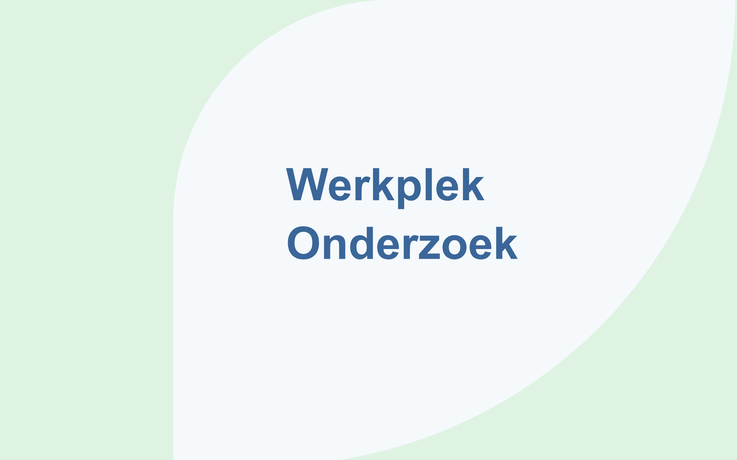 Blog werkplek onderzoek