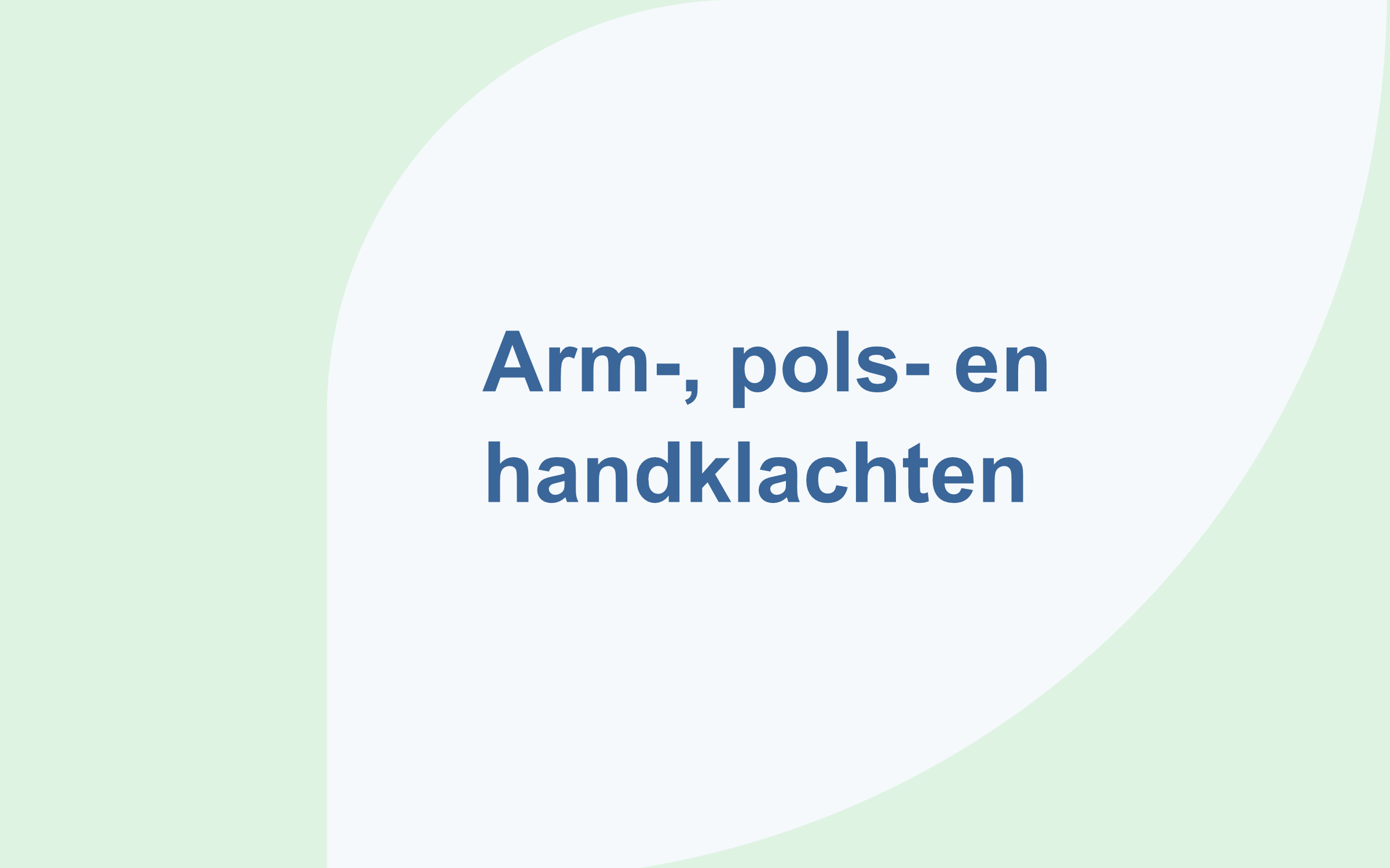 Blog arm pols en handklachten